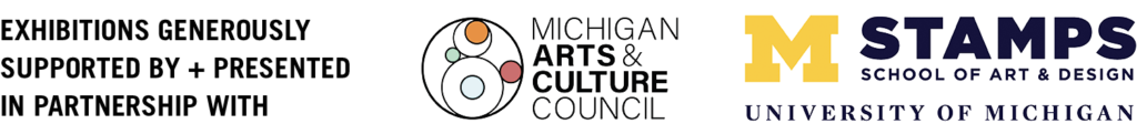 Michigan Arts & Culture Council, University of Michigan, Stamps School of Art, Grant, Sponsor, Art